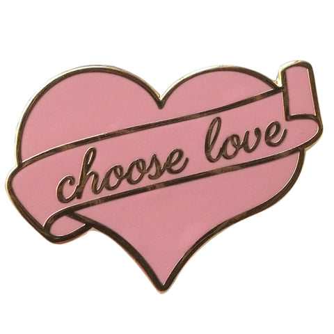 Choose Love Pin